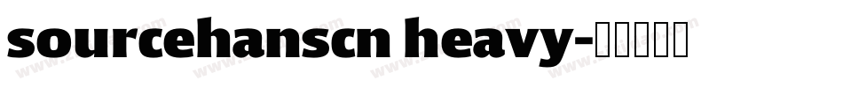 sourcehanscn heavy字体转换